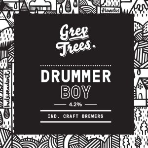 Grey Trees Brewery - Drummer Boy