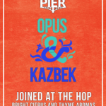 Iron Pier - Joined at the Hop Opus & Kazbek