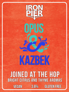 Iron Pier - Joined at the Hop Opus & Kazbek